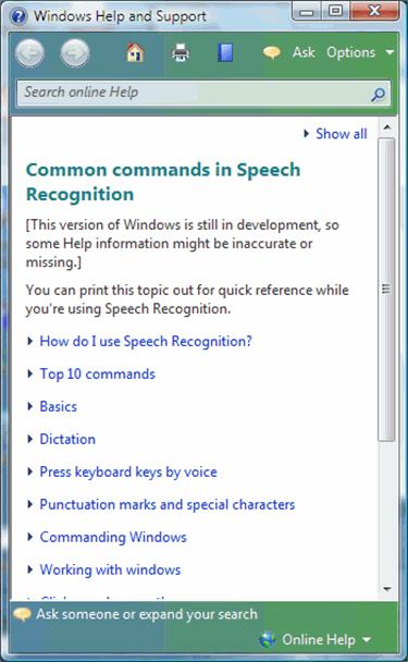 Windows Help and Support is a great source for Speech Recognition resources and online help